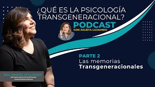 PODCAST Raquel Schlosser y Julieta Lujambio 25 Las memorias [upl. by Llertnov]