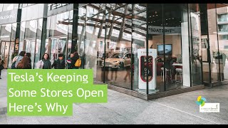 Teslas Keeping Some Stores Open Heres Why [upl. by Ahseekal]