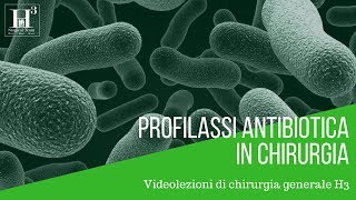 Profilassi antibiotica in chirurgia [upl. by Mcnelly]