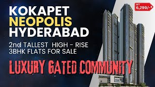 KOKAPET  NEOPOLIS  HYDERABAD  LUXURY 3BHK FLATS FOR SALE  CONTACT 8332841316  kokapet hmda [upl. by Irving]