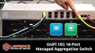 Ubiquiti Networks UniFi US16XG 10GbE 16Port Managed Switch Review [upl. by Frentz]