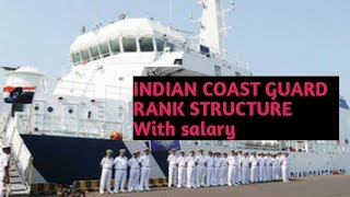 Indian coast guard rank structure with salary assistant commandant to dg [upl. by Jochebed]