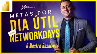 O Mestre Resolve Como DILUIR METAS em Dias Úteis com NETWORKDAYS no Power BI [upl. by Justinn298]