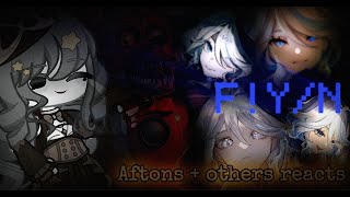 Aftons  others react to FYN as Furina Part 1 My au [upl. by Lysander958]