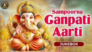 Sampoorna Ganpati Aarti  संपूर्ण गणपती आरती  Audio Jukebox  Ganesh Chaturthi Songs [upl. by Aiket]