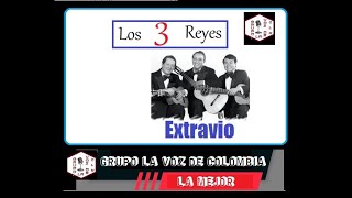 ExtravioLos Tres ReyesFERNBolero [upl. by Singh]