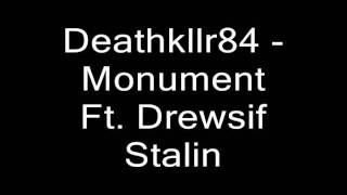 02  Deathkllr84  Monument [upl. by Valer]