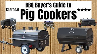 BBQ Buyers Guide to Charcoal Pig Cookers [upl. by Enaujed]