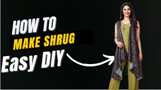 Shrug cutting and stitching  easy way DIY DIY shrugdesignideas easydiy [upl. by Schiff103]