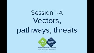 Opening Session and Session 1A Vectors pathways threats [upl. by Anihcak]