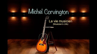 La vie Musicien Musicians Life [upl. by Herculie]