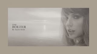 Taylor Swift  The Bolter Official Lyric Video [upl. by Zeena]