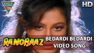 Bedardi Bedardi Video Song From Rangbaaz Movie  Mithun Chakraborty Shilpa Raasi  HD Video Songs [upl. by Reivad]