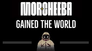 Morcheeba • Gained The World feat Manda CC 🎤 Karaoke Instrumental Lyrics [upl. by Sewel]