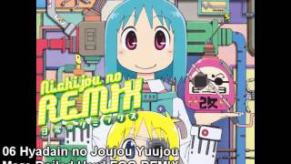 Nichijou Songs  Hyadain no Joujou Yuujou More Boiled Hard EGG REMIX [upl. by Stepha]