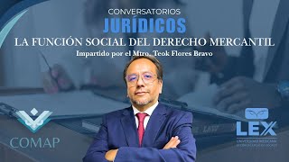 La Función Social del Derecho Mercantil en México [upl. by Nayek543]