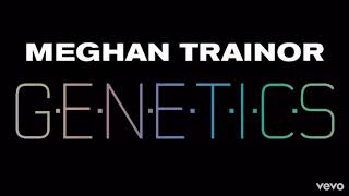 Meghan Trainor  GENETICS Official Instrumental [upl. by Tom]