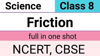 Friction Chapter class 8 full in one shotMagnetBrainsEducation NCERT CBSE friction class 8 [upl. by Eillen387]