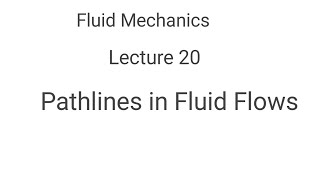 Pathlines  Lecture 20 Urdu [upl. by Adanama]