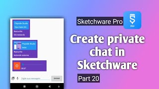 Sketchware  Chat privado usando FireBase PARTE 20 [upl. by Zobe]