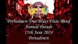 Portadown True Blues Flute Band Full Parade 150624 [upl. by Domenech]