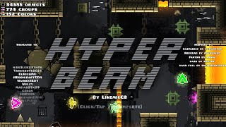 HyperBeam by LikemilGD All Coins  Geometry Dash 22 [upl. by Rennie]