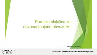 Poreska olakšica za novonastanjene obveznikeRadionica o poreskim podsticajima za dijasporu [upl. by Brandise]