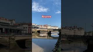 Bayonne Pays Basque France [upl. by Irual]