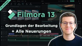 Filmora 13 Tutorial Alle Grundlagen und KIFunktionen erklärt  Für Anfänger amp Profis [upl. by Eneli578]