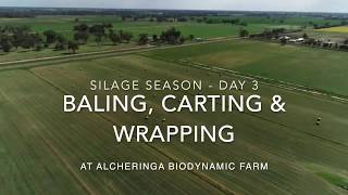 Silage  Spring 2019  Baling Carting amp Wrapping at Alcheringa Biodynamic Farm [upl. by Maher210]