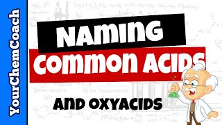 Practice Naming Acids and Oxyacids  Part I [upl. by Gnaoh]