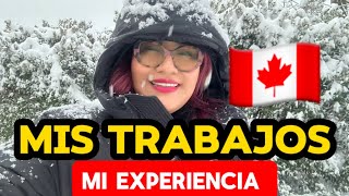 TRABAJO EN CANADA 🇨🇦Mi experiencia 🇨🇦 [upl. by Fredella131]