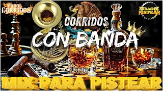 Las 40 Mejor✅  Puros Corridos Perrones Mix 2024  Mix Para Pistear🍺🎶🔴2610 [upl. by Amand81]