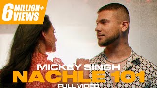 NACHLE 101  MICKEY SINGH  DJ Ice  Treehouse VHT  Latest Punjabi Songs 2022 [upl. by Eelak]