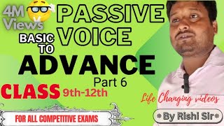 Active And Passive Voice Basic To Advance Part 6 By Rishi Sir [upl. by Brig275]