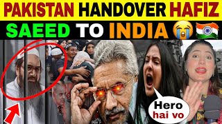 PAKISTAN HANDOVER HAFIZ SAEED TO INDIA ONLY FOR FRIENDSHIP  PUBLIC REACTION [upl. by Nnaeirual]