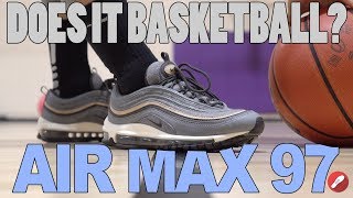 Does It Basketball Air Max 97 [upl. by Aitas218]