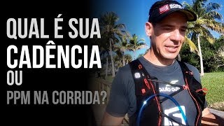 O QUE É CADÊNCIA OU PPM NA CORRIDA [upl. by Notniw328]