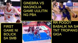 BOLICK LALARO NA SA SMB NEXT GAME  GINEBRA MAGNOLIA GAME UULITIN NG PBA  GOOD NEWS TNT [upl. by Zenitram]