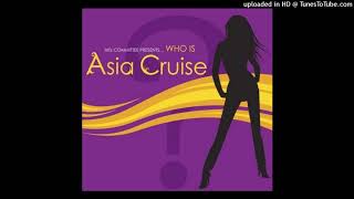 Asia Cruise  SelfishRemix ft Huey [upl. by Zelikow]