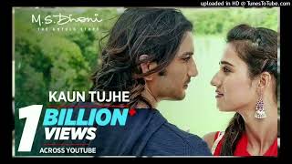 KAUN TUJHE Full Video  MS DHONI THE UNTOLD STORY Amaal Mallik PalakSushant Singh Disha Patani [upl. by Salli]