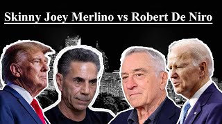 Joey Merlino vs Robert De Niro Updated Video [upl. by Atnauq]