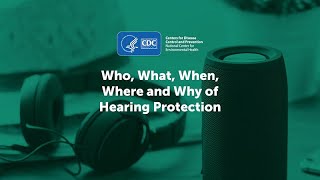 Who What When Where and Why of Hearing Protection – Audio Description [upl. by Abby540]