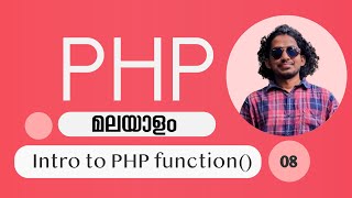 08 Introduction to PHP function  Malayalam  4K [upl. by Nnoj]