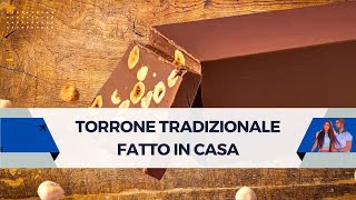 Torrone tradizionale fatto in casa [upl. by Nnylyak]