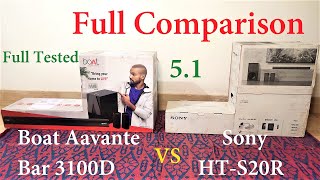 Boat Aavante bar 3100d VS Sony HTS20R 51 channel Home theatre system full comparison in hindi [upl. by Oletta]