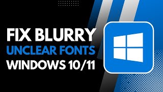 Blurry Fonts  Not Clear Fonts in Windows 10 11 Solved [upl. by Ajani]