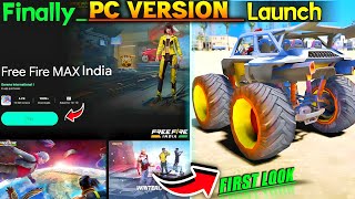 Finally Free Fire New PC version Launch 😲 And play First Free Fire Max India [upl. by Asiak473]