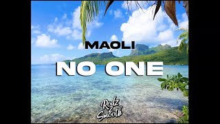 Maoli  No One Rodz Remix [upl. by Mayrim930]