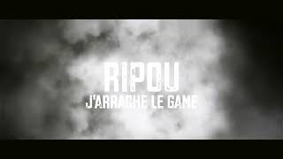 Ripou  Jarrache le Game  Flashback wl [upl. by Nahtanoj659]